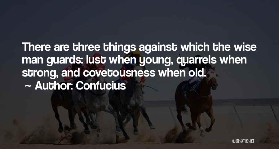 Wise Young Man Quotes By Confucius