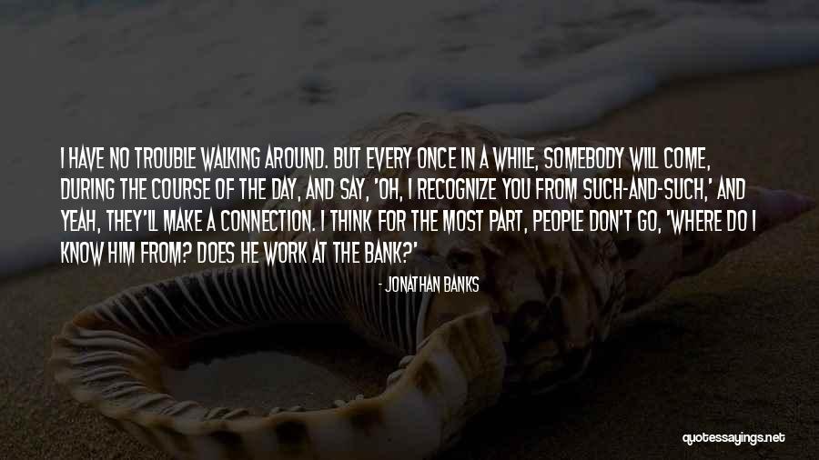 Wisecarver Football Quotes By Jonathan Banks Wisecarver Football Quotes By Jonathan Banks