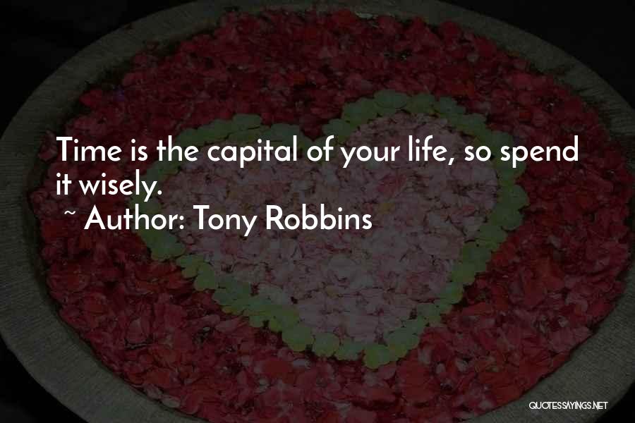 Wisely Quotes By Tony Robbins