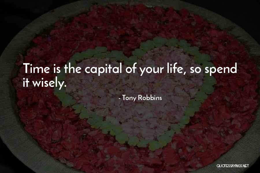 Wisely Quotes By Tony Robbins