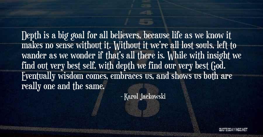 Wisenose Quotes By Karol Jackowski Wisenose Quotes By Karol Jackowski