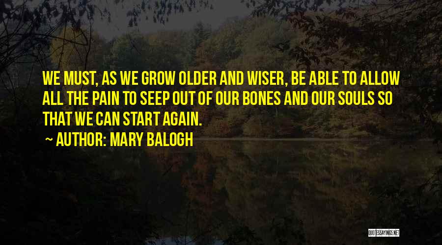 Wiser And Older Quotes By Mary Balogh