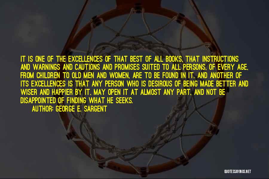 Wiser With Age Quotes By George E. Sargent