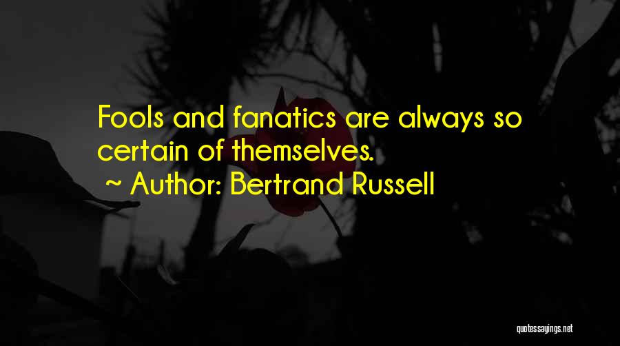Wisest Man Quotes By Bertrand Russell