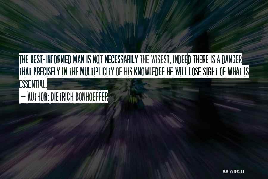 Wisest Man Quotes By Dietrich Bonhoeffer