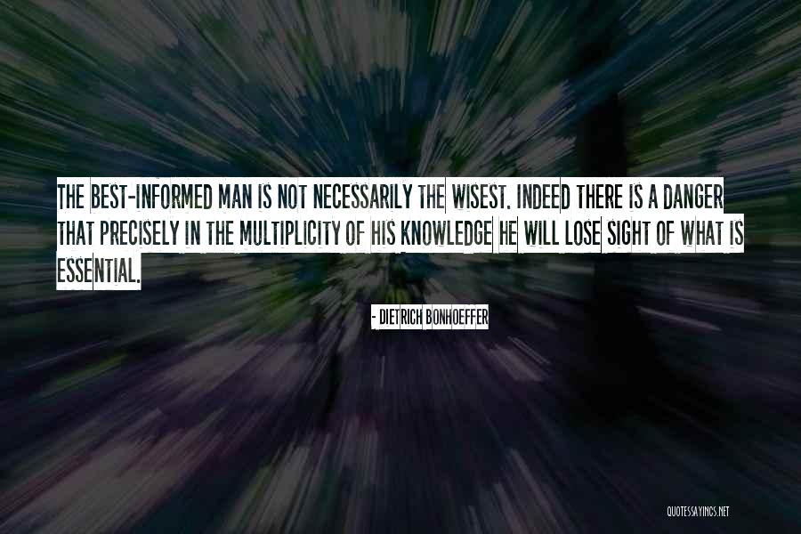 Wisest Man Quotes By Dietrich Bonhoeffer