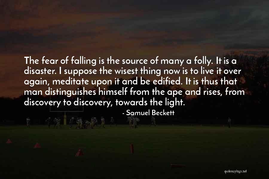 Wisest Man Quotes By Samuel Beckett Wisest Man Quotes By Samuel Beckett