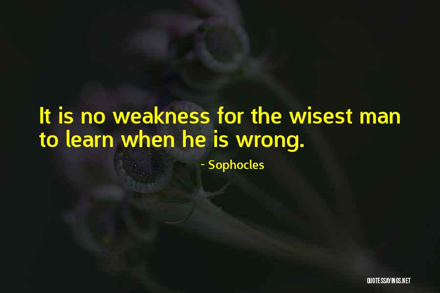 Wisest Man Quotes By Sophocles