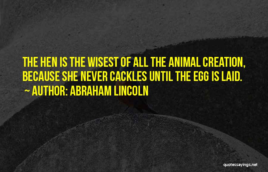 Wisest Quotes By Abraham Lincoln