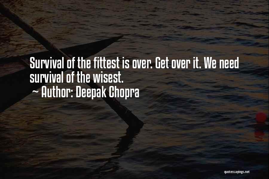 Wisest Quotes By Deepak Chopra