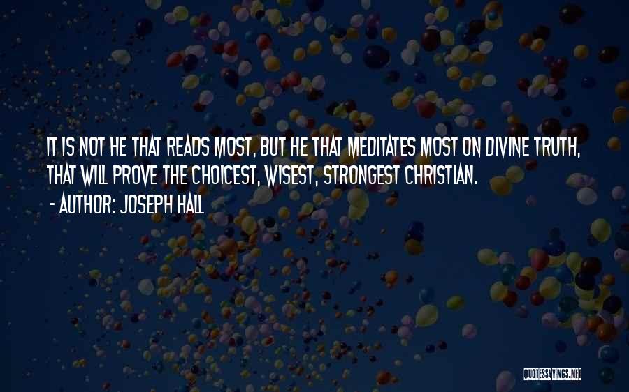 Wisest Quotes By Joseph Hall