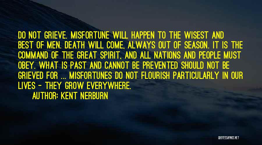 Wisest Quotes By Kent Nerburn