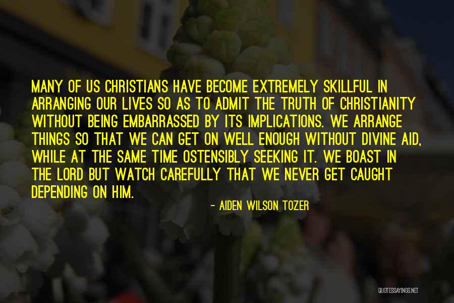 Wisewell Quotes By Aiden Wilson Tozer Wisewell Quotes By Aiden Wilson Tozer