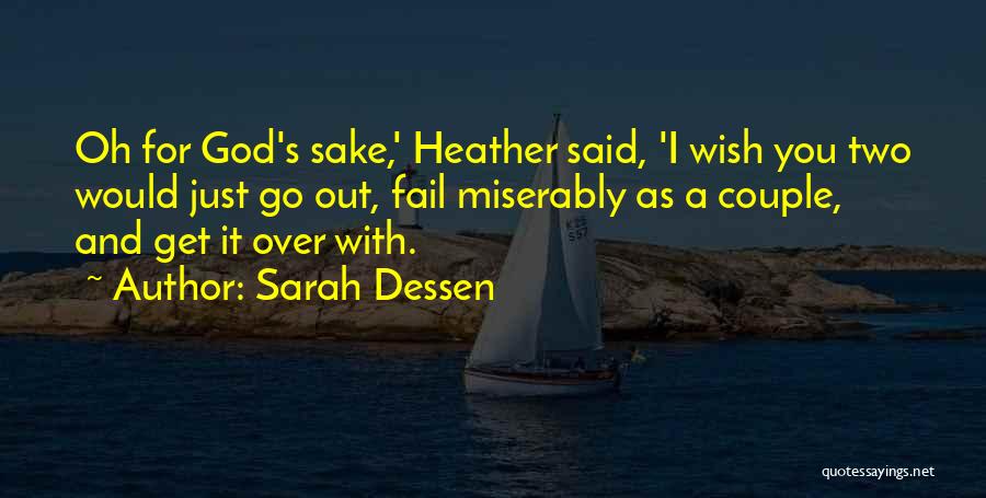 Wish A Couple Quotes By Sarah Dessen