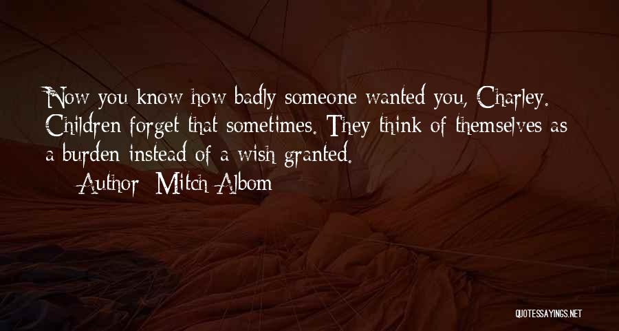 Wish Granted Quotes By Mitch Albom