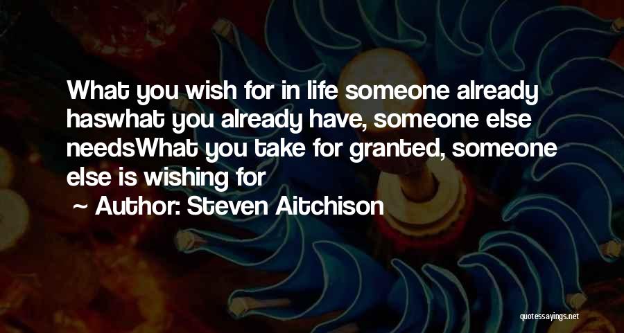 Wish Granted Quotes By Steven Aitchison