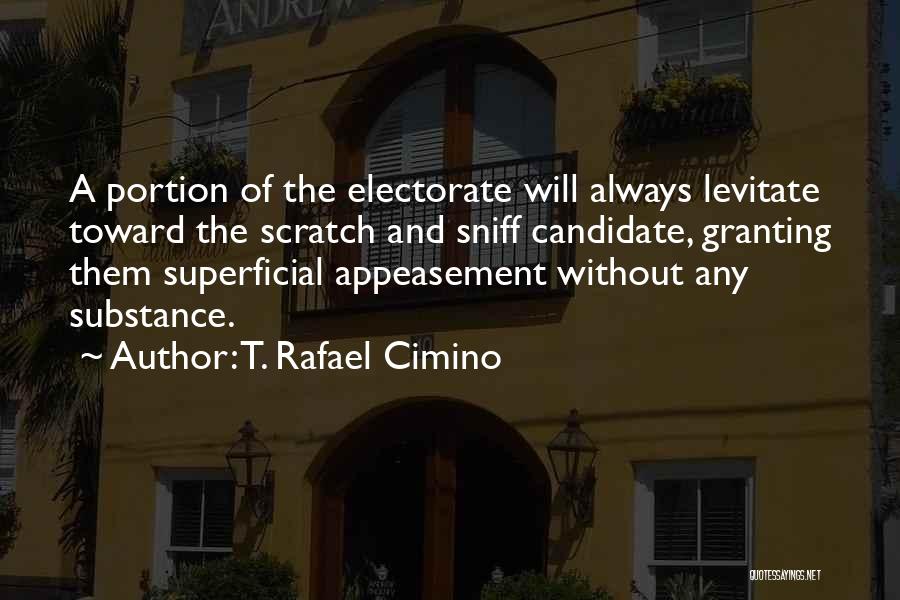 Wish Granting Quotes By T. Rafael Cimino