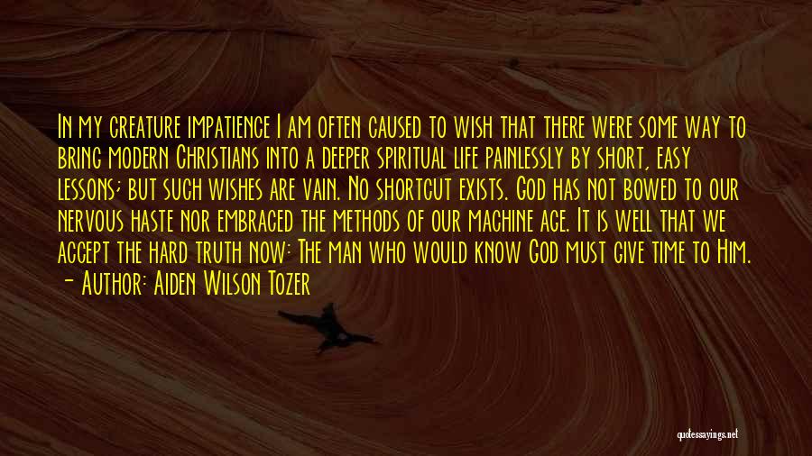 Wish Him Well Quotes By Aiden Wilson Tozer