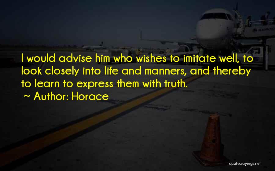 Wish Him Well Quotes By Horace