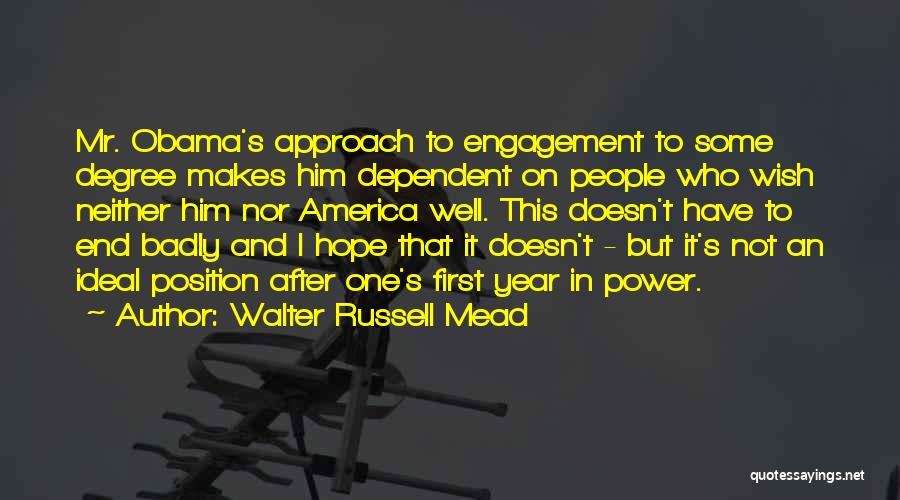 Wish Him Well Quotes By Walter Russell Mead