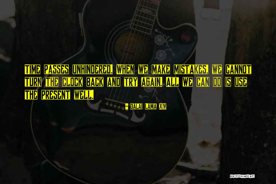 Wish I Can Turn Back The Clock Quotes By Dalai Lama XIV Wish I Can Turn Back The Clock Quotes By Dalai Lama XIV