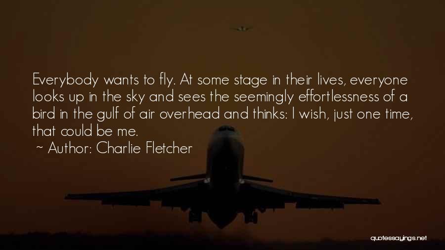 Wish I Could Be The One Quotes By Charlie Fletcher