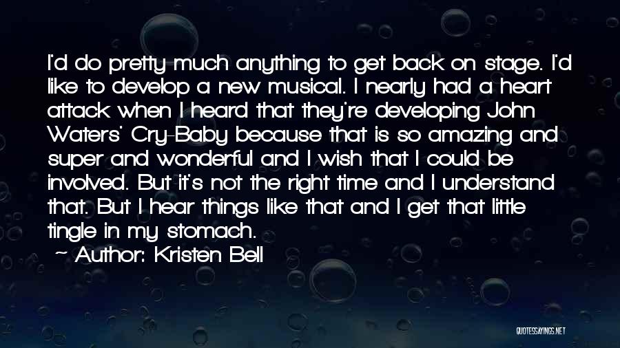 Wish I Could Cry Quotes By Kristen Bell