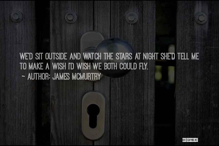 Wish I Could Fly Quotes By James McMurtry
