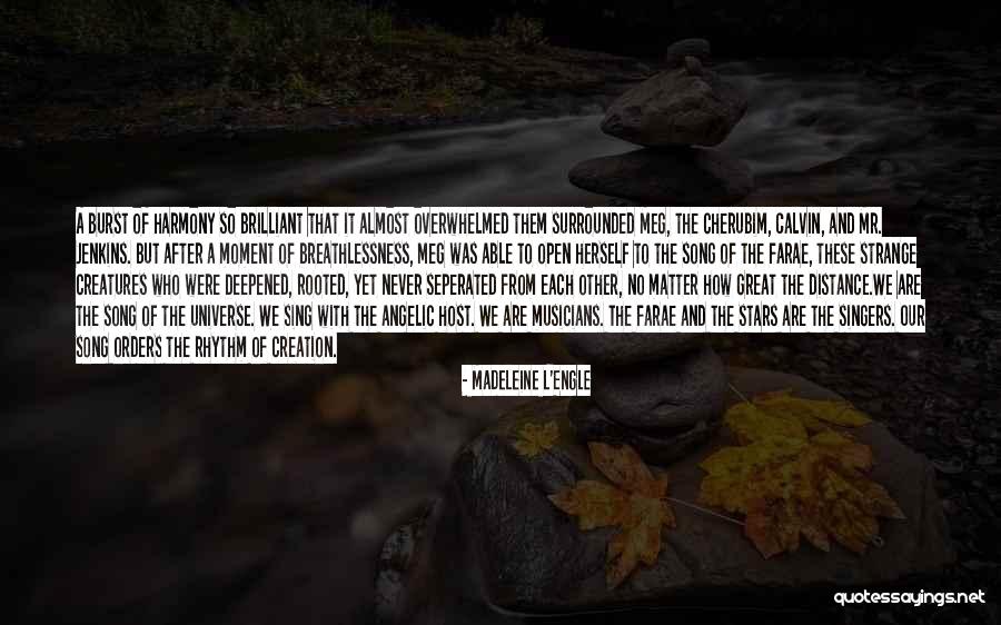 Wish I Could Sing Quotes By Madeleine L'Engle Wish I Could Sing Quotes By Madeleine L'Engle