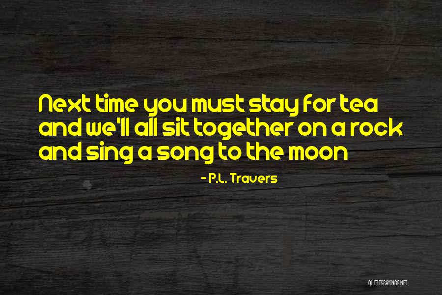 Wish I Could Sing Quotes By P.L. Travers Wish I Could Sing Quotes By P.L. Travers