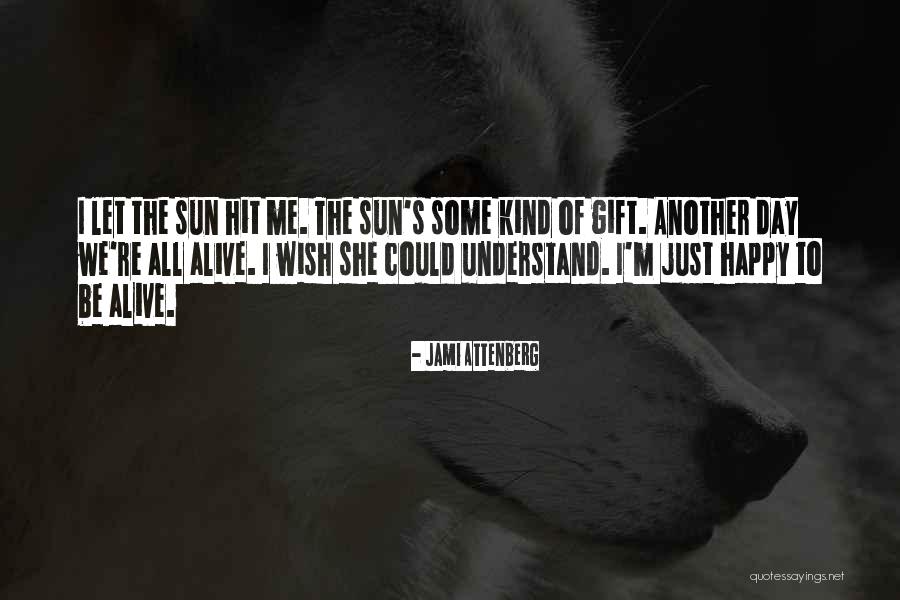 Wish I Could Understand Quotes By Jami Attenberg Wish I Could Understand Quotes By Jami Attenberg