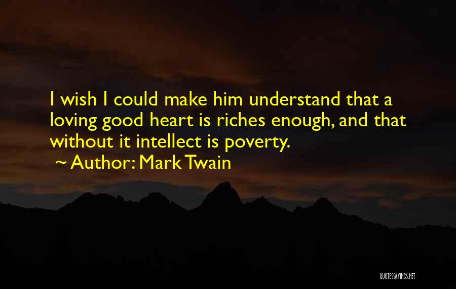 Wish I Could Understand Quotes By Mark Twain
