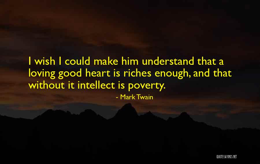 Wish I Could Understand Quotes By Mark Twain