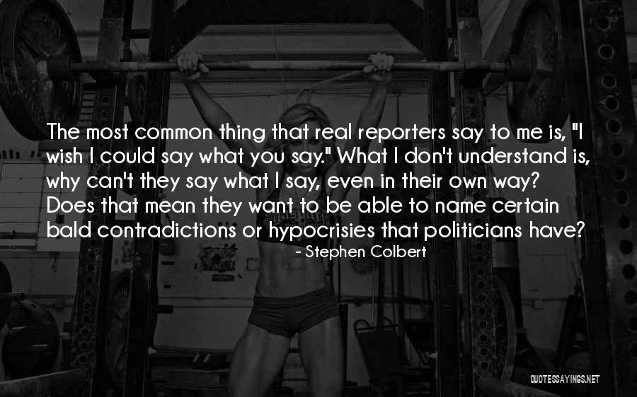 Wish I Could Understand Quotes By Stephen Colbert