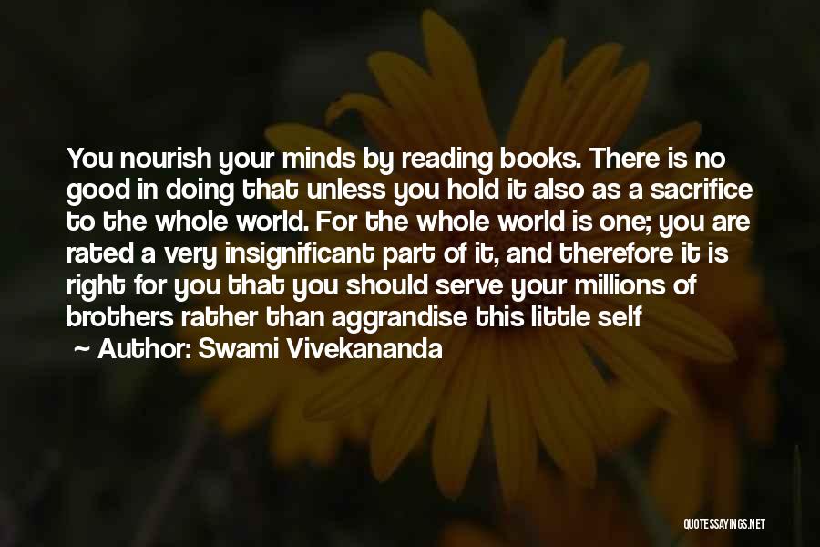 Wish I Had A Brother Quotes By Swami Vivekananda