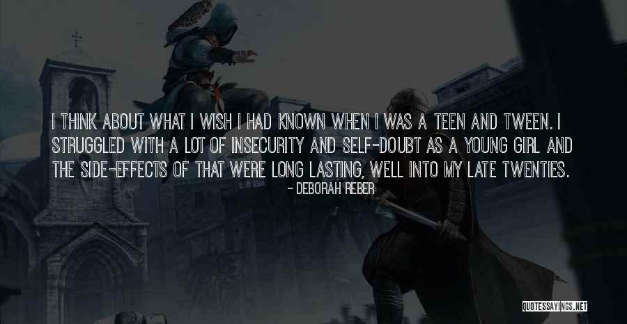 Wish I Had Known Quotes By Deborah Reber