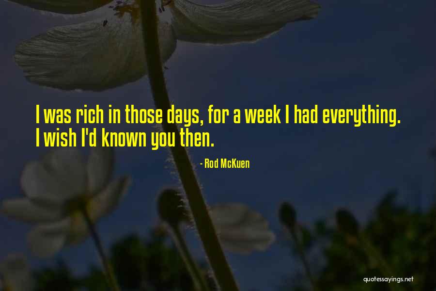 Wish I Had Known Quotes By Rod McKuen
