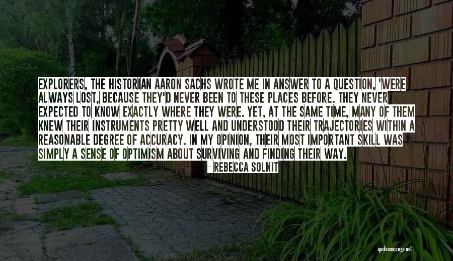 Wish I Knew The Answer Quotes By Rebecca Solnit