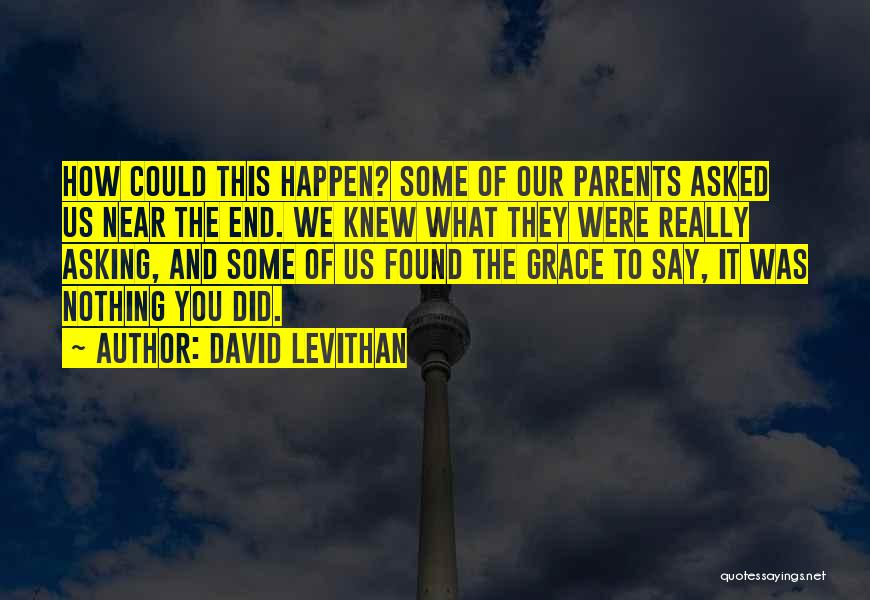 Wish I Knew What To Say Quotes By David Levithan