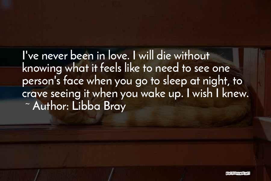 Wish I Never Knew You Quotes By Libba Bray