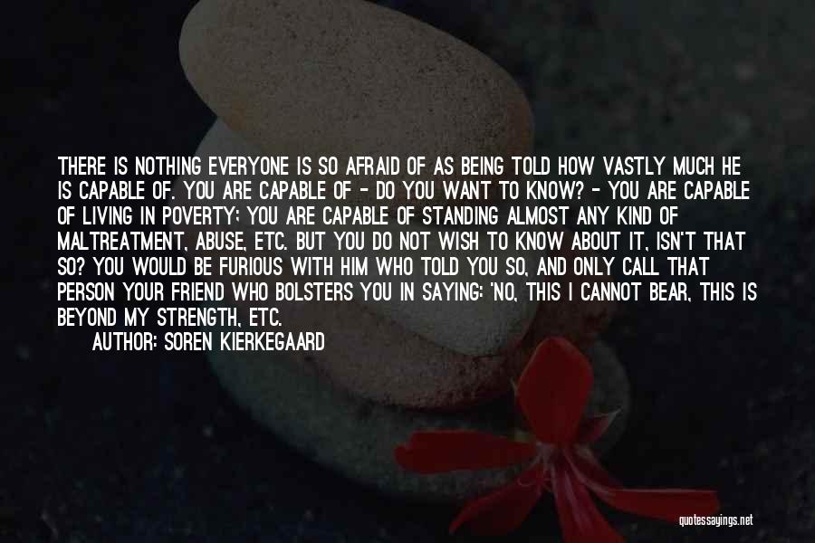 Wish I Told You Quotes By Soren Kierkegaard