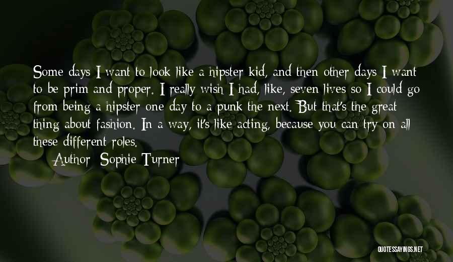 Wish It Could Be Different Quotes By Sophie Turner