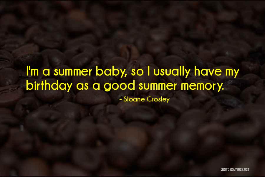 Wish Me Birthday Quotes By Sloane Crosley Wish Me Birthday Quotes By Sloane Crosley