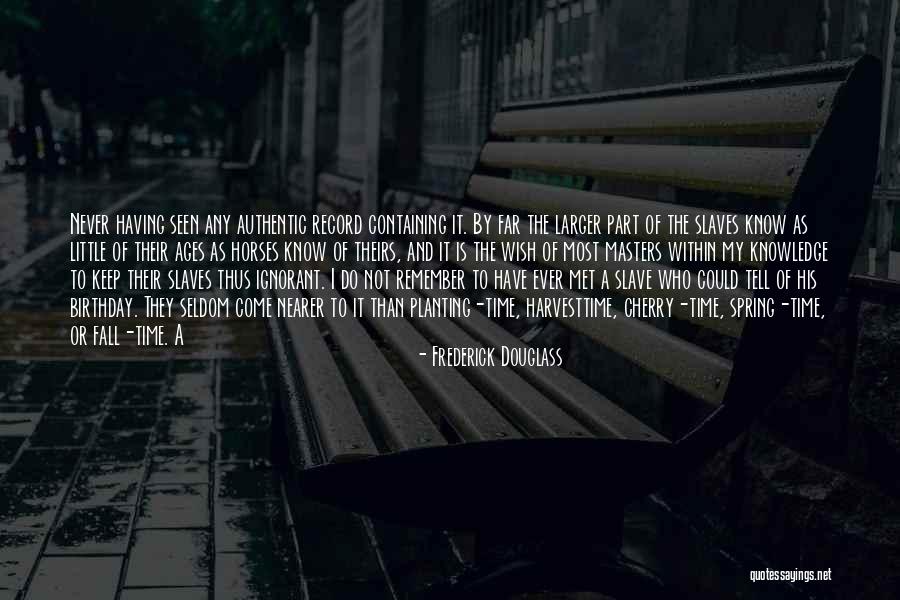 Wish My Birthday Quotes By Frederick Douglass