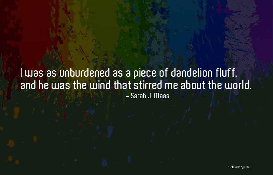 Wish On Dandelion Quotes By Sarah J. Maas