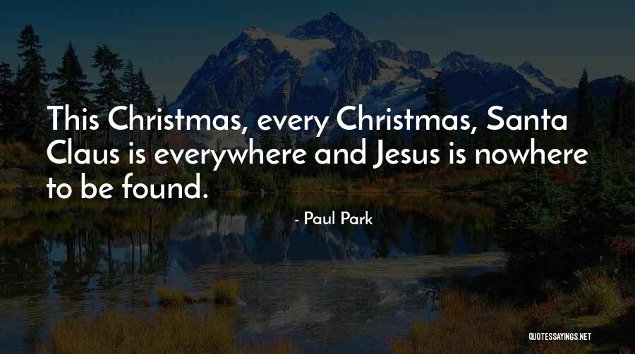 Wish Santa Claus Quotes By Paul Park