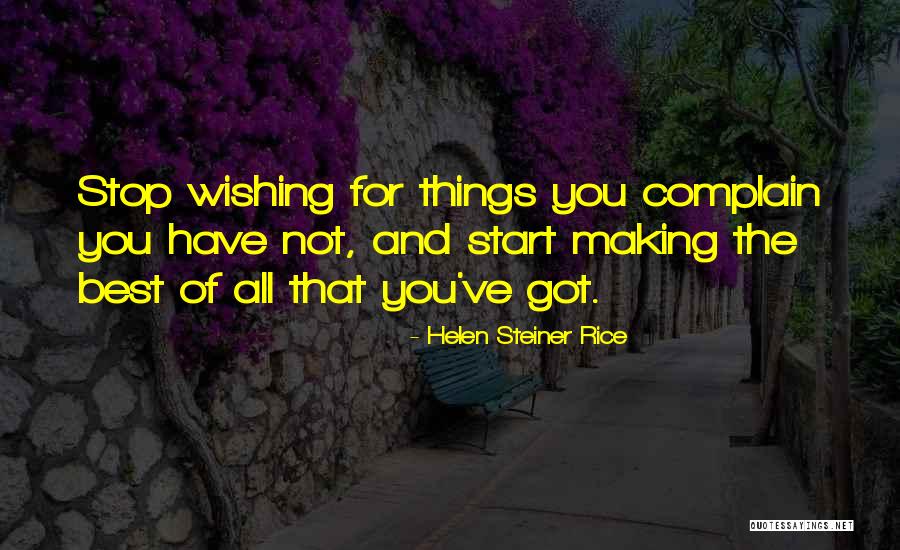 Wish The Best Quotes By Helen Steiner Rice Wish The Best Quotes By Helen Steiner Rice