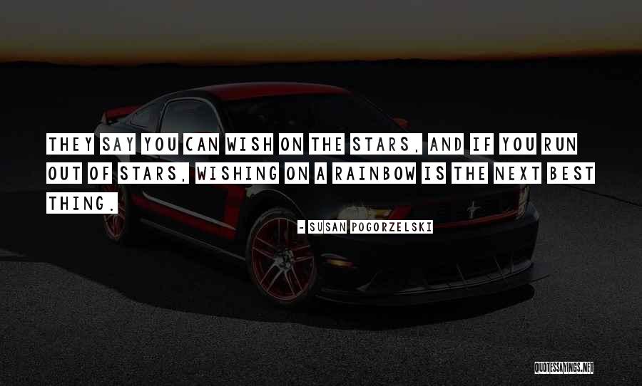 Wish The Best Quotes By Susan Pogorzelski Wish The Best Quotes By Susan Pogorzelski
