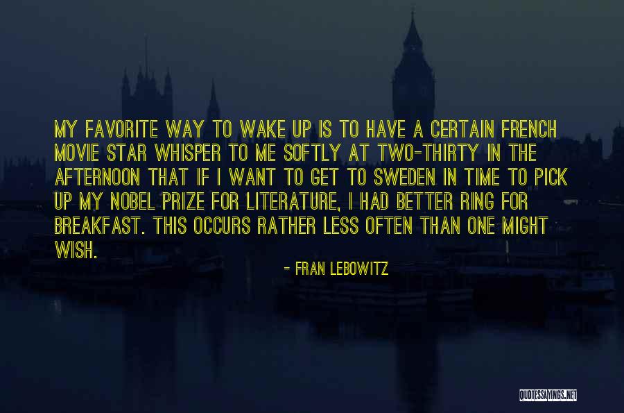 Wish The Movie Quotes By Fran Lebowitz Wish The Movie Quotes By Fran Lebowitz