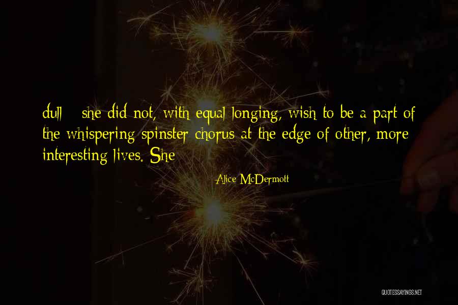 Wish The Quotes By Alice McDermott Wish The Quotes By Alice McDermott